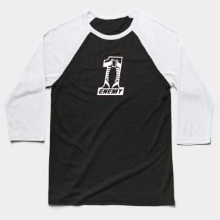 Number 1 Enemy Baseball T-Shirt